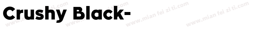 Crushy Black字体转换